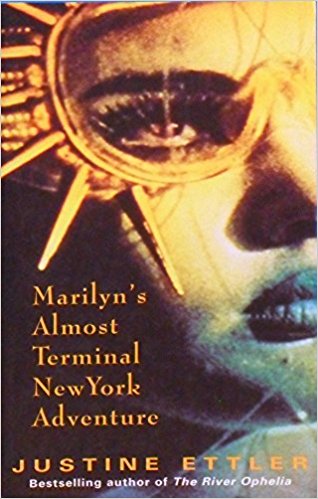 'Marilyn's Almost Terminal Adventure in New York', book cover 1996